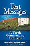 Text Messages: A Torah Commentary for Teens
