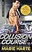 Collision Course (Body Shop Bad Boys)