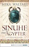  Sinuhe der Ägypter: Historischer Roman
