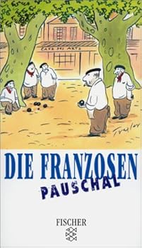 Perfect Paperback Die Franzosen pauschal. [German] Book