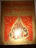  Ma hagada ou La hagada des familles : Programme de la cérémonie du Sédère