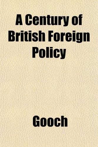 A Century of British Foreign Policy