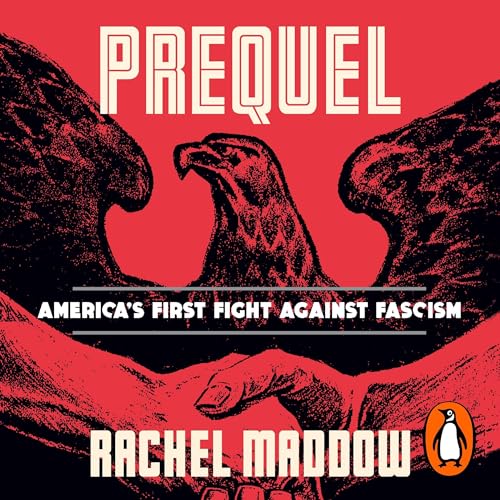 Prequel by Rachel Maddow episode artwork