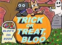 Trick or Treat, Bloo (Bloo, #5) 1694004104 Book Cover