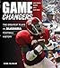 Game Changers: Alabama: The Greatest Plays in Alabama Football History