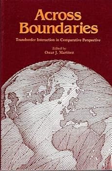 Paperback Across Boundaries: Transborder Interaction in Comparative Perspective Book