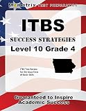 ITBS Success Strategies Level 10 Grade 4 Study Guide: ITBS Test Review for the Iowa Tests of Basic Skills