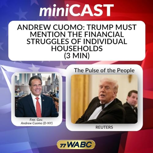 Andrew Cuomo: Trump Must Mention the Financial Struggles of Individual Households| 02-22-26