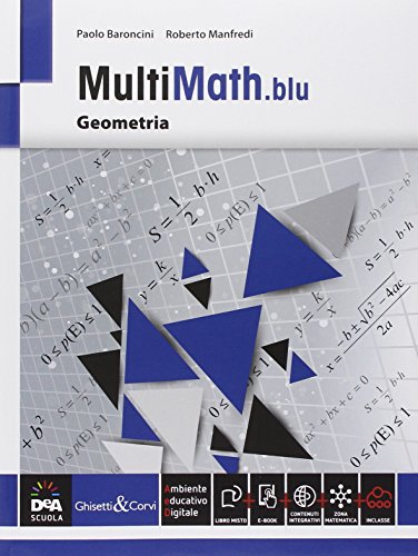  Multimath blu. Geometria. Per le Scuole superiori. Con e-book. Con espansione online