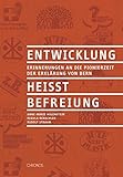  Entwicklung heisst Befreiung: Erinnerungen an die Pionierzeit der Erklärung von Bern (1968-1985)