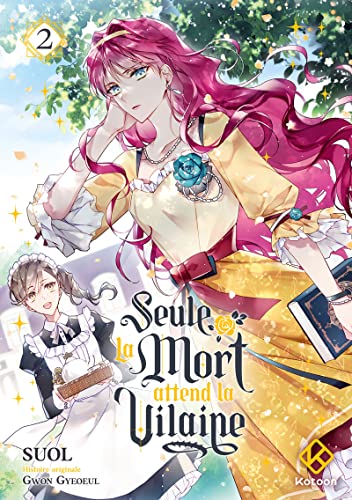 Seule la mort attend la Vilaine — Tome 2