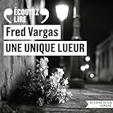 Une unique lueur