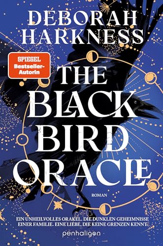 The Blackbird Oracle: Roman - Ein unheilvolles Orakel. Die dunklen Geheimnisse einer Familie. (All Souls 5) (German Edition)