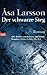 Der schwarze Steg: Roman. Die vielfach ausgezeichnete schwedische Krimi-Serie (Ein Fall für Rebecka Martinsson 3)