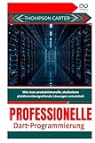 carte professionnelle educateur sportif certificat medical  Professionelle Dart-Programmierung: Wie man produktionsreife, skalierbare plattformübergreifende Lösungen entwickelt