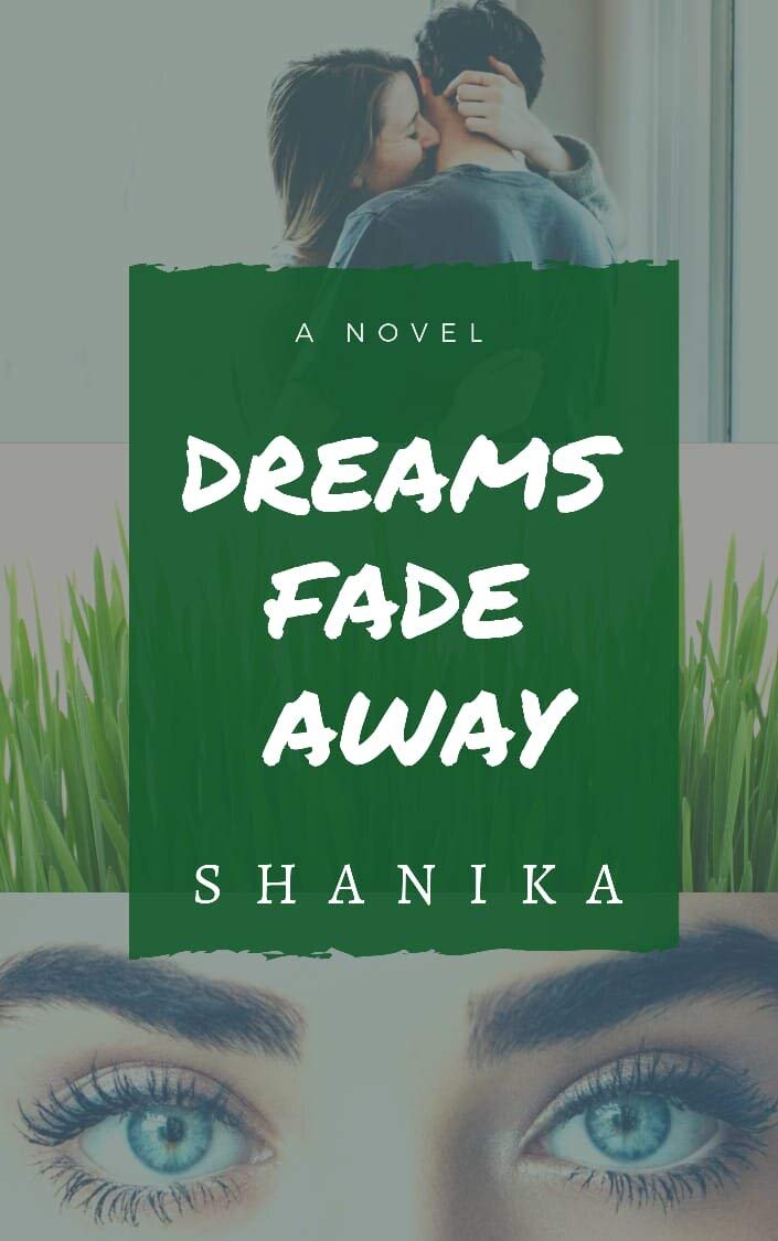Dreams Fade Away (Dreams and Reality Trilogy Book 2)