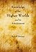 Knowledge of the Higher Worlds and Its Attainment