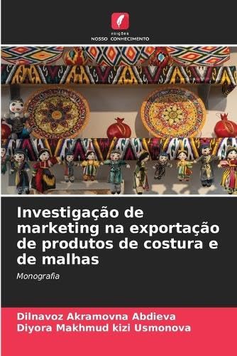 Investigação de marketing na exportação de produtos de costura e de malhas