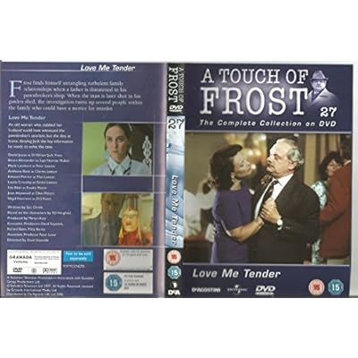 A Touch of Frost - Love Me Tender