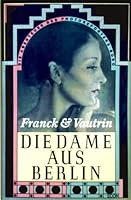 Die Dame aus Berlin. Die Abenteuer des Photoreporters Boro 3430193389 Book Cover