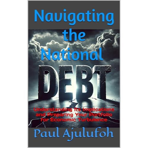 Navigating the National Debt by Paul Ajulufoh episode artwork