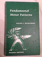 Fundamental motor patterns (Health, human movement, and leisure studies) 0812105834 Book Cover