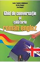 Ghid De Conversatie Si Calatorie Roman-Englez 6068148300 Book Cover