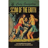 Scum of the Earth