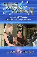 Selling Personal Training II 1419696890 Book Cover