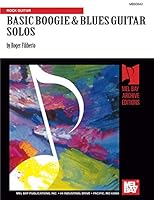 Mel Bay Basic Boogie and Blues Guitar Solos 0871668203 Book Cover