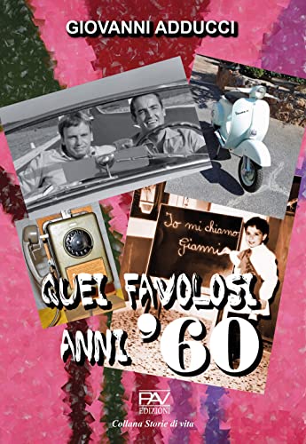 Quei favolosi anni '60