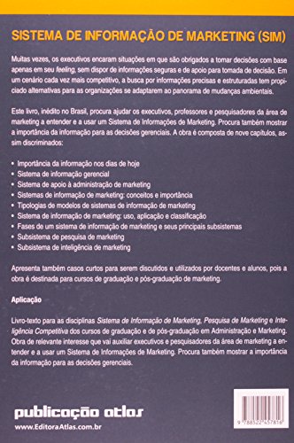 Sistema de Informação de Marketing (SIM). Ferramenta de Apoio com Aplicações à Gestão Empresarial