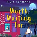 Cover of Worth Waiting For