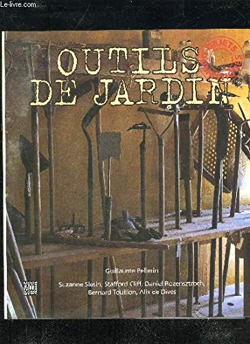 OUTILS DE JARDIN Pellerin Guillaume