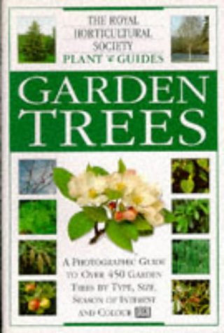RHS Plant Guide: Garden Trees (Royal Horticultural Society Garden Handbooks)