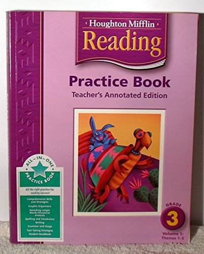 Houghton Mifflin Reading: Practice Book, Teacher's Annotated Edition, Grade 3, Vol. 1