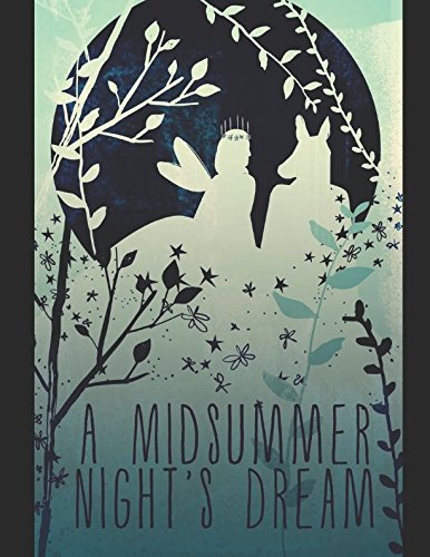 A Midsummer Night's Dream: (Annotated)