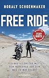 Free Ride: 36 000 Kilometer mit dem Motorrad auf dem Weg zu mir selbst - Itchy Boots - bekannt von Instagram, YouTube und Co.