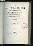  LES AUTEURS GRECS : PLUTARQUE, VIE DE CESAR - EXPLIQUES D\'APRES UNE METHODE NOUVELLE.