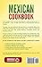 Mexican Cookbook: Traditional Mexican Recipes Made Easy