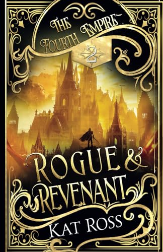 Rogue & Revenant (The Fourth Empire)