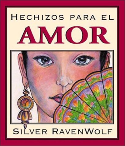  Hechizos Para El Amor / Silver's Spells for Love Livre eBook France