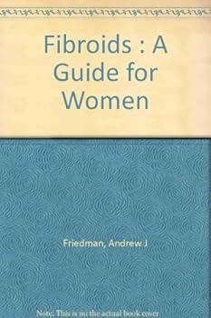 Paperback Fibroids : A Guide for Women Book