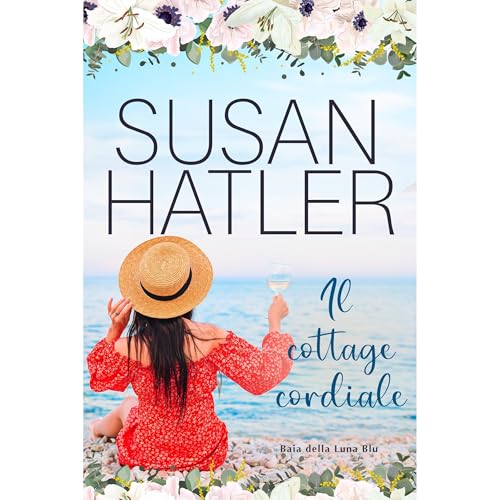 Il cottage cordiale Audiobook By Susan Hatler cover art