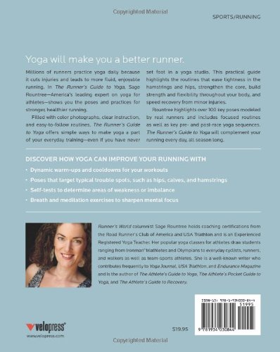 The Runner's Guide to Yoga: A Practical Approach to Building Strength and Flexibility for Better Running (The Athlete's Guide)