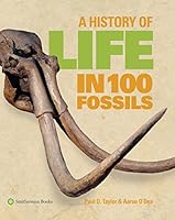 Algopix Similar Product 10 - A History of Life in 100 Fossils