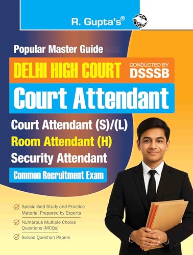 Image of Delhi High Court: Court Attendant / Room Attendant / Security Attendant Common Recruitment Exam Guide
