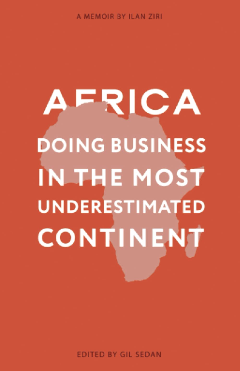 Africa: Doing Business in the Most Underestimated Continent