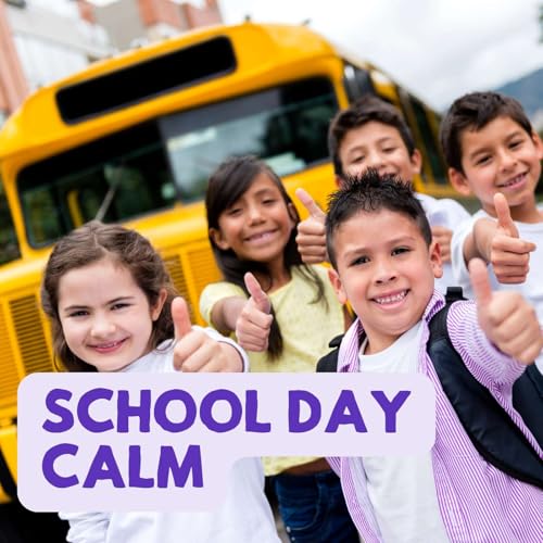 First Day of School Calm - 5 Minute Meditation for Kids Podcast Por arte de portada