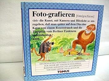 Hardcover Fotografieren. Ein fröhliches Wörterbuch [German] Book